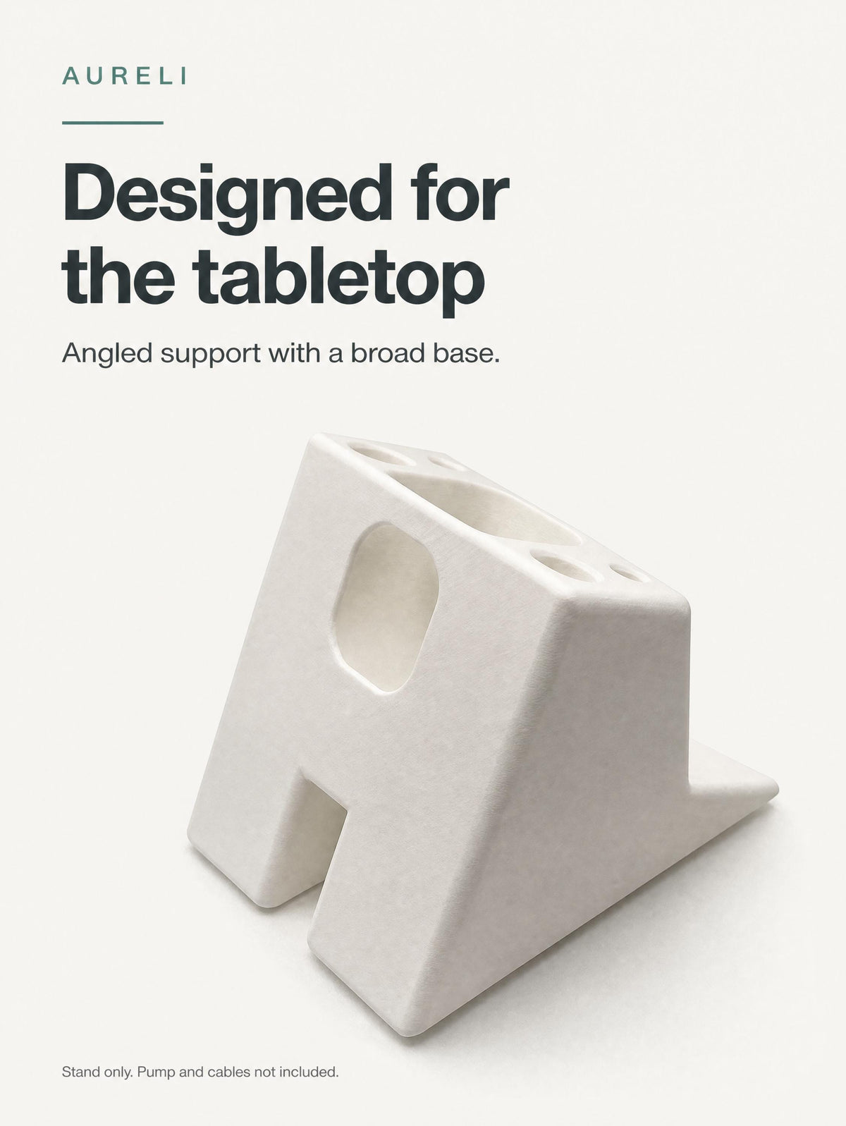 Angled support with broad base